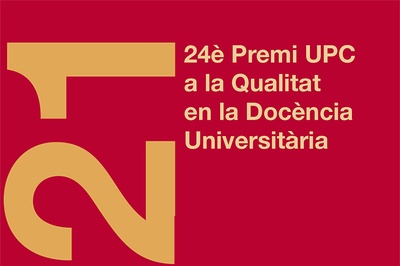 Ramon Bragós i Marta Fransoy, i dues iniciatives de l’ETSAB i l’inLab FIB, premis UPC a la Qualitat en la Docència Universitària
