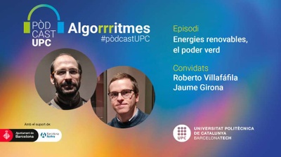 Caràtula del pòdcast 'Energies renovables, el poder vert’', amb Roberto Villafáfila i Jaume Girona