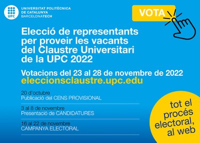 Cartell anunciant  eleccions de representants per proveir les vacants del Claustre Universitari de la UPC 2022