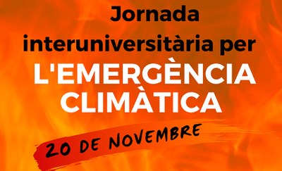 Jornada Interuniversitària per l'Emergència Climàtica, el 20 de novembre