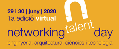 Els dies 29 i 30 de juny, edició virtual del Networking Talent Day, un punt de trobada entre l'empresa i l'estudiantat