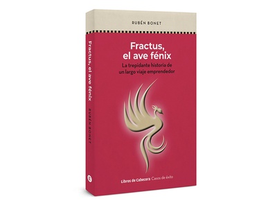 Portada del llibre sobre l'empresa 'Fractus, el ave fénix. La trepidante historia de un largo viaje emprendedor', de Rubén Bonet