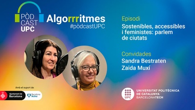 Caràtula del pòdcast amb Sandra Bestraten i Zaida Muxí