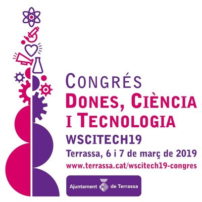 Terrassa visibilitza el paper de les dones en la ciència i la tecnologia al Congrés WSCITECH19