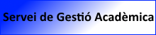Servei de Gestió Acadèmica, (abre en ventana nueva)