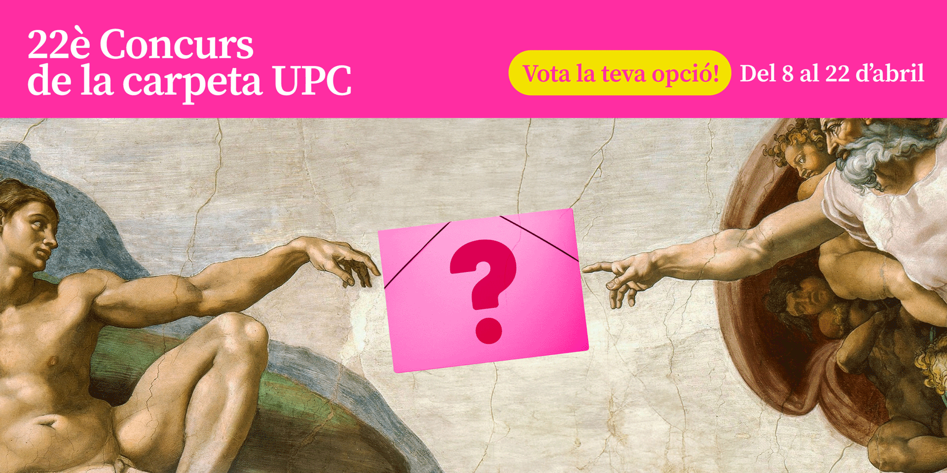 Vota la teva opció! Del 8 al 22 d'abril