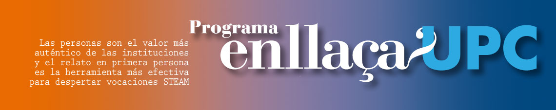 Las personas son el valor más auténtico de las instituciones y el relato en primera persona es la herramienta más efectiva para despertar vocaciones STEAM Las personas son el valor más auténtico de las instituciones y el relato en primera persona es la herramienta más efectiva para despertar vocaciones STEAM