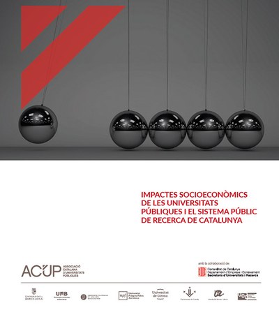 La ACUP presenta la primera edición del Informe de impactos socioeconómicos de las universidades y el sistema público de investigación de Catalunya