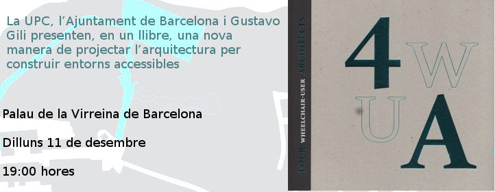 La UPC i l’Ajuntament de Barcelona presenten, en un llibre, una nova manera de projectar l’arquitectura per construir entorns accessibles