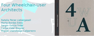 Four Wheelchair-User Architects