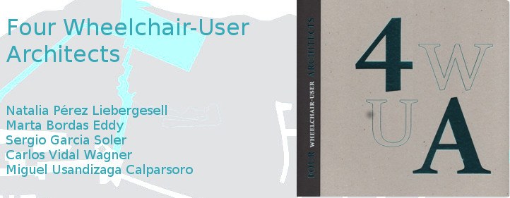 Four Wheelchair-User Architects