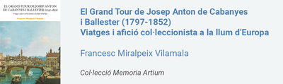 El Grand Tour de Josep Anton de Cabanyes i Ballester (1797-1852)