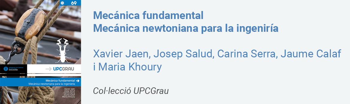 Mecánica fundamental : mecánica newtoniana para la ingeniería