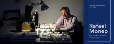 Rafael Moneo : una manera de enseñar arquitectura : lecciones desde Barcelona 1971-1976