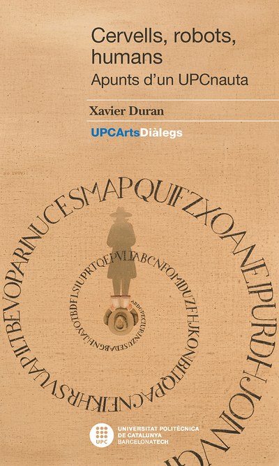 Cervells, robots, humans : apunts d'un UPCnauta