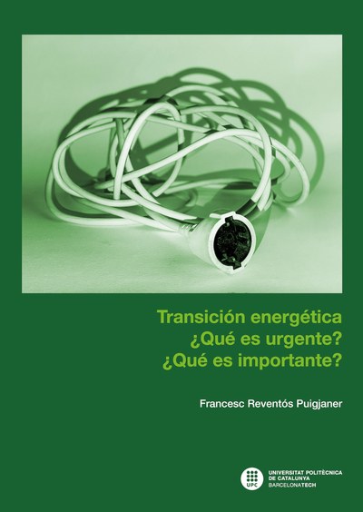 Transición energética : ¿qué es urgente? ¿qué es importante?