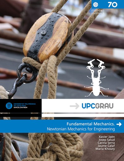 Fundamental mechanics : newtonian mechanics for engineering