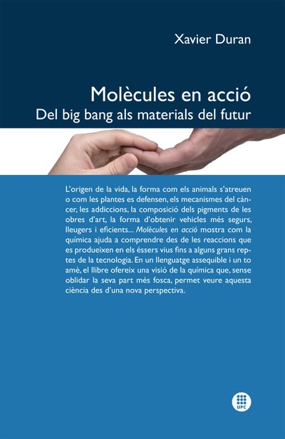 Molècules en acció : del big bang als materials del futur