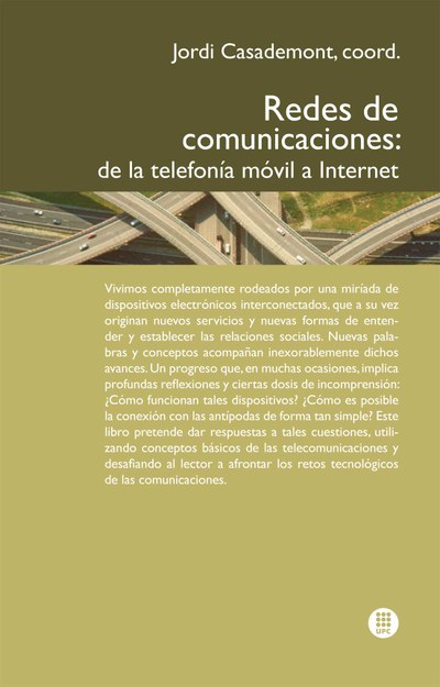 Redes de comunicaciones : de la telefonía móvil a Internet