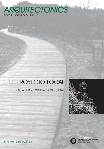 El proyecto local : hacia una consciencia del lugar