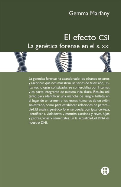 El efecto CSI : la genética forense en el s. XXI