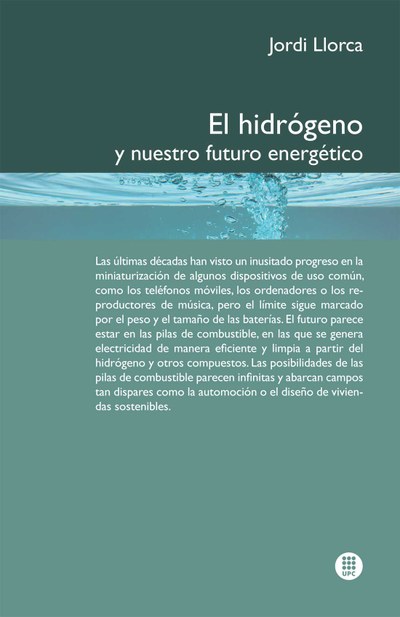 El hidrógeno y nuestro futuro energético