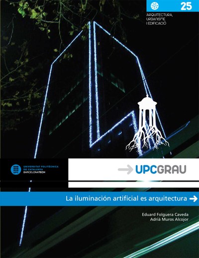 La iluminación artificial es arquitectura