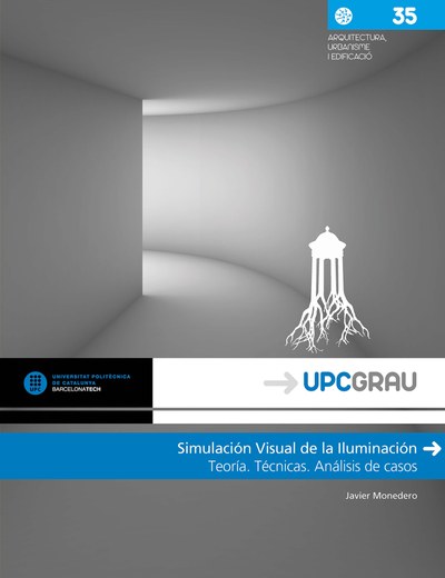 Simulación visual de la iluminación : teoría, técnicas, análisis de casos