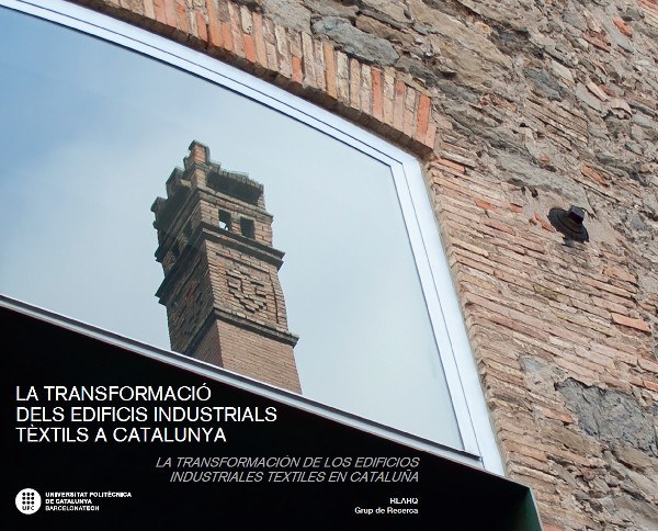 La transformació dels edificis industrials tèxtils a Catalunya