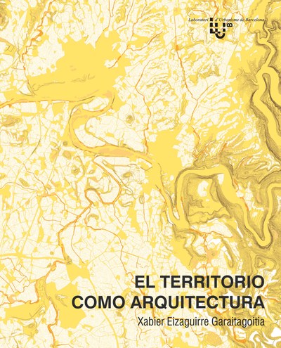 El territorio como arquitectura