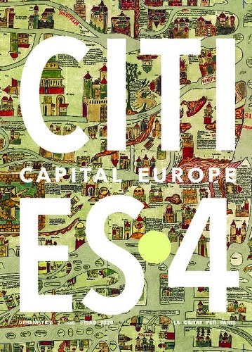Cities.4, Capital Europe