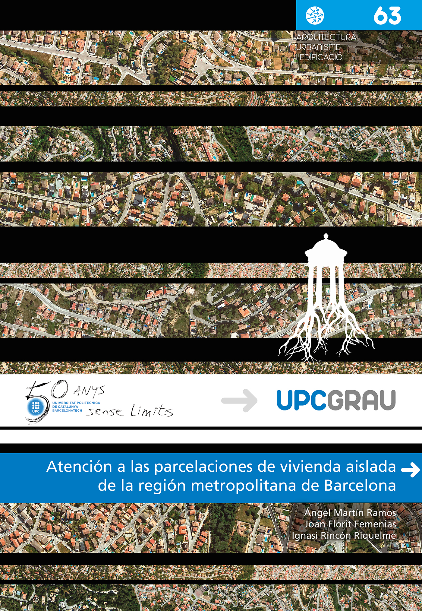 Atención a las parcelaciones de vivienda aislada de la región metropolitana de Barcelona