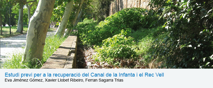 Estudi previ per a la recuperació del Canal de la Infanta i el Rec Vell