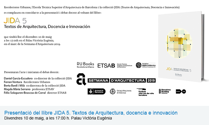 Presentació del cinquè volum de la col·lecció JIDA. Textos de Arquitectura, docencia e innovación