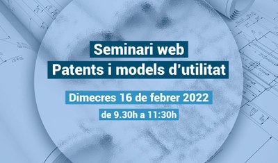Seminari Web: Patents i models d'utilitat