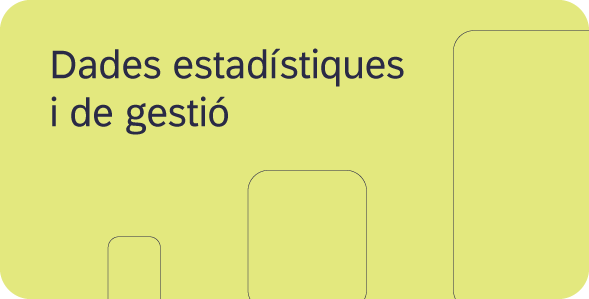Dades estadístiques i de gestió