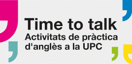 Time To Talk: activitats de pràctica informal d'anglès Time To Talk: activitats de pràctica informal d'anglès