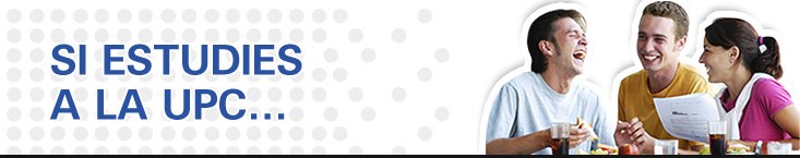 Si estudies a la UPC...
