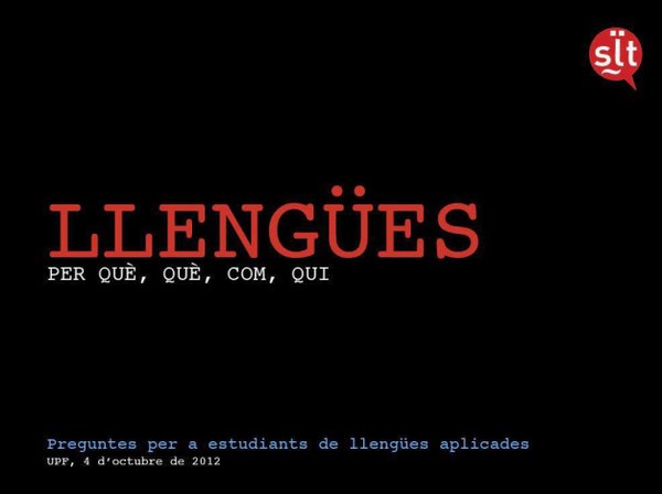 Llengües: per què, què, com, qui