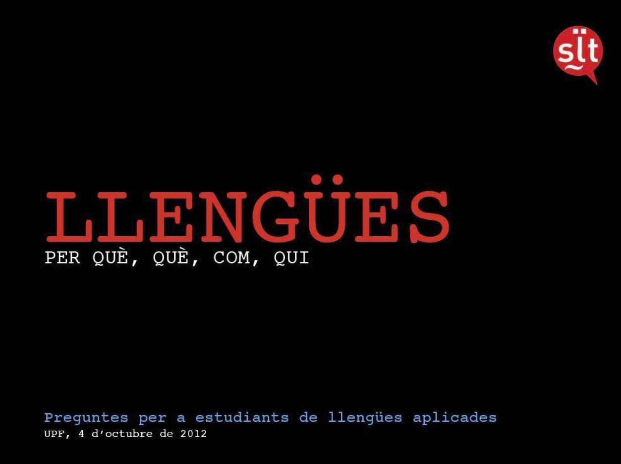 Llengües: per què, què, com, qui