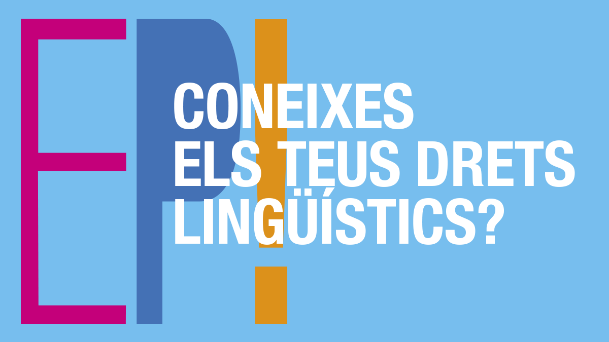 Descarregueu-vos el cartell informatiu sobre els drets lingüístics.