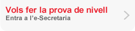 Vols fer la prova de nivell Vols fer la prova de nivell