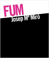 Fum, Josep Maria Miró