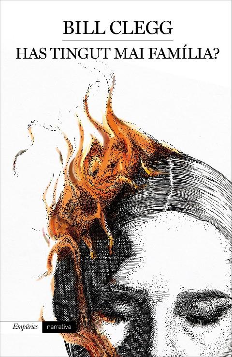 Has tingut mai família, Bill Clegg