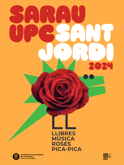 April 23rd: "Sarau UPC Sant Jordi" (Sant Jordi festivity in UPC!)